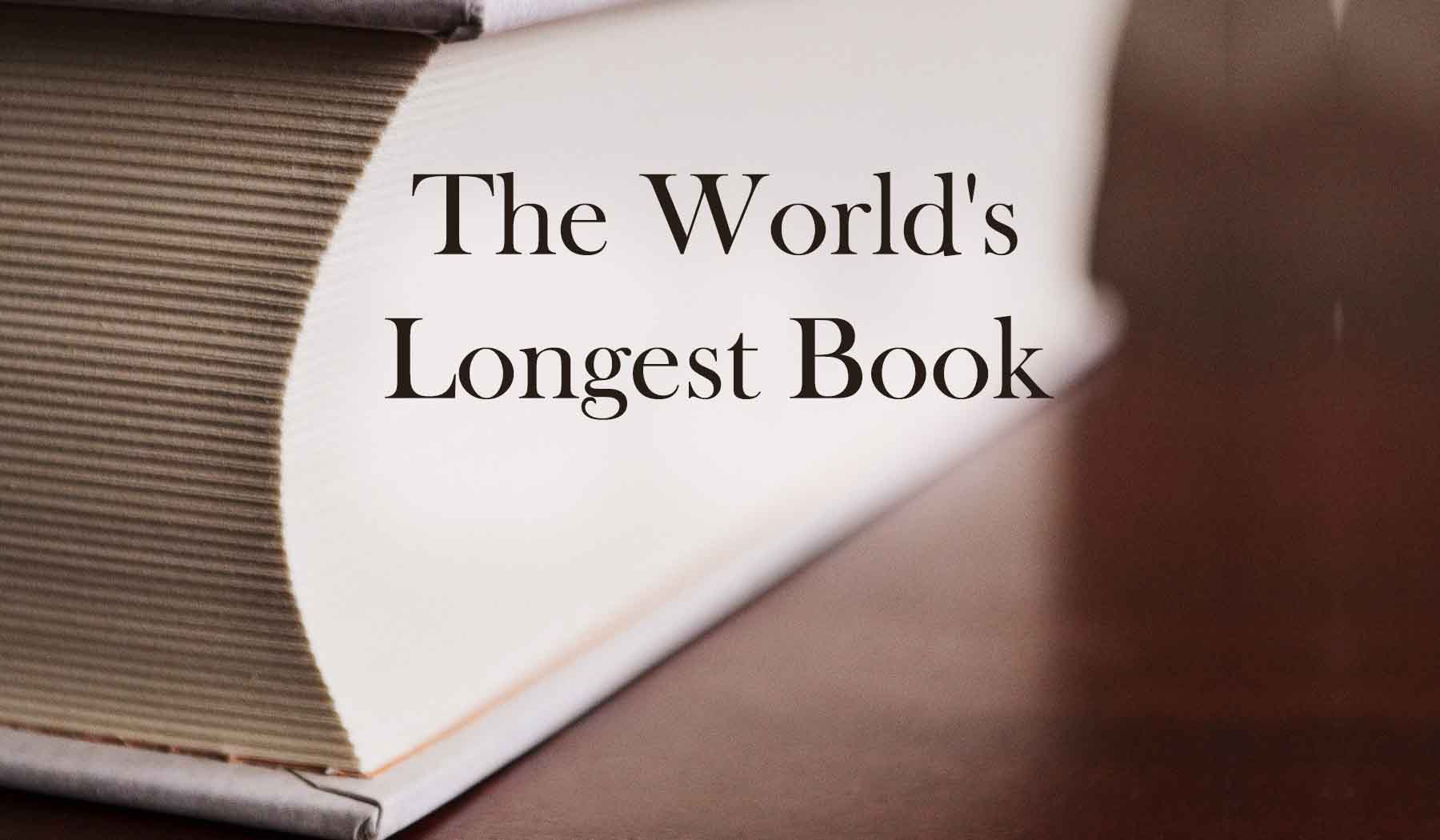 The Longest Book In The World A Whole Library